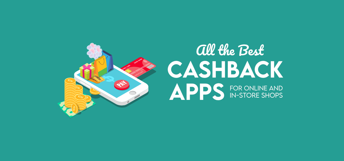 Best Shopping Apps That Give Cashback and Rewards